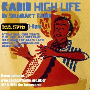 Radio High Life : Latin Vibes, afrobeat, disco and more with DJ Doug Noble